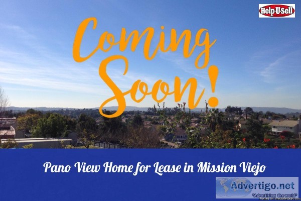 COMING SOON Pano View Home in Mission Viejo for Lease