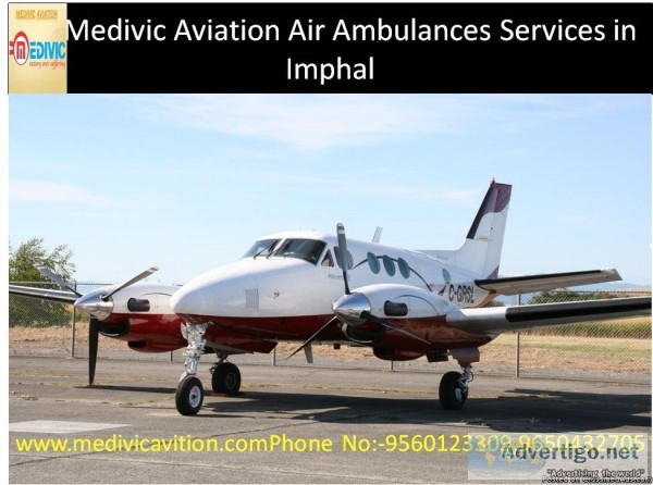 Best and Awesome Air Ambulances Services in Imphal