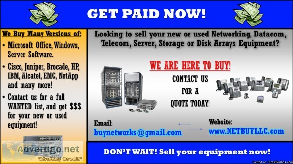 Big Buyers WE BUY USED and NEW CISCO EMC NETAPP INTEL BROCADE JU