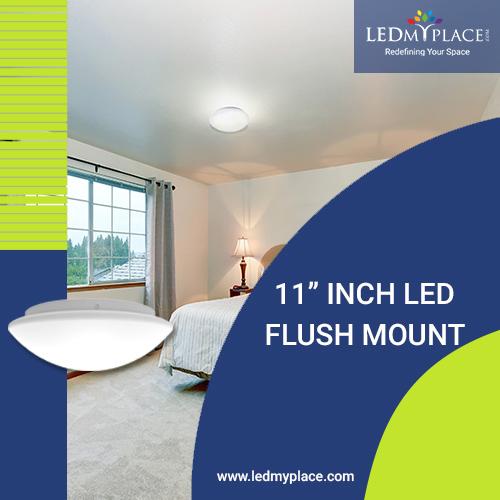 Choose (11 Inch LED Flush Mount) For A Modern Look Interior