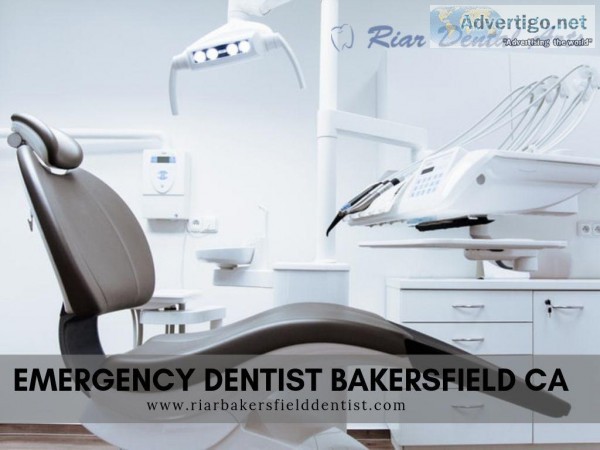 Emergency Dentist Bakersfield CA