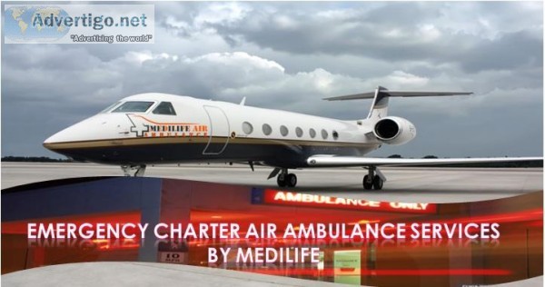 Medilife Air Ambulance in Kolkata Make Use of Latest Technology