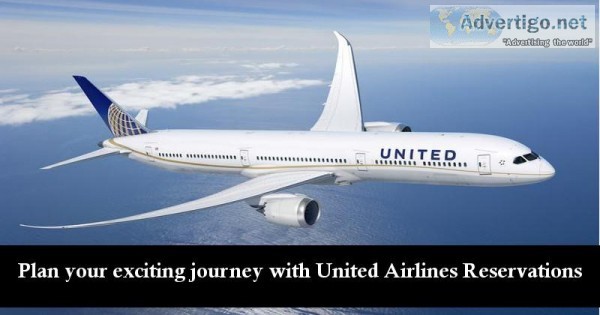 Plan your exciting journey with United Airlines Reservations