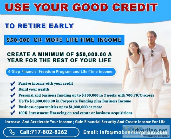 &quotUSE YOUR GOOD CREDIT TO RETIRE EARLY"