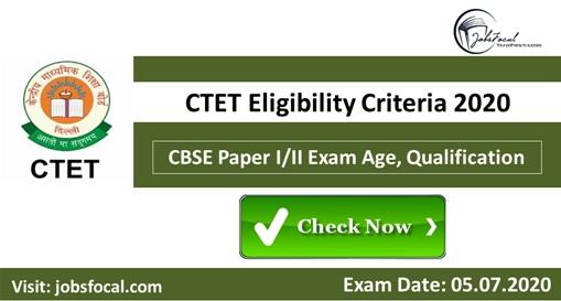 CTET Eligibility Criteria 2020 (CBSE Paper III Exam) Age Qualifi