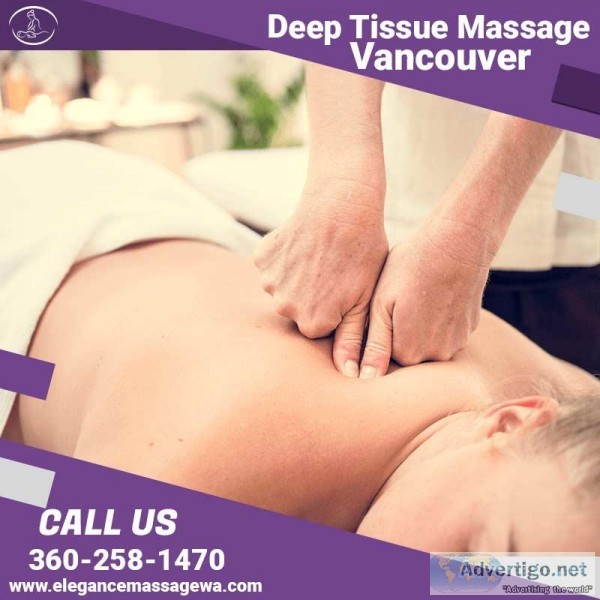 Deep tissue massage Vancouver