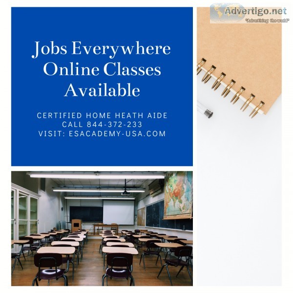 Jobs Everywhere - Online Certified HOme Health Aide Classes