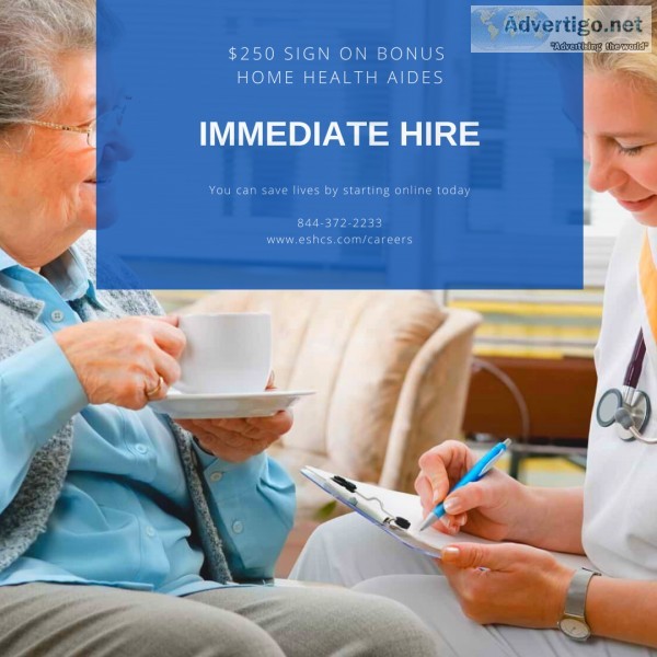 Immediate Hire - Certified Home Health Aide