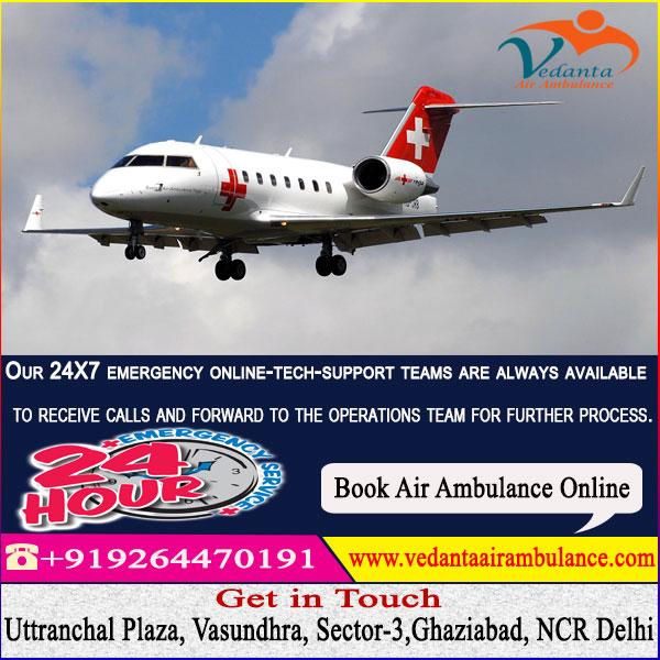 Vedanta Air Ambulance Services in Bagdogra with All amenities