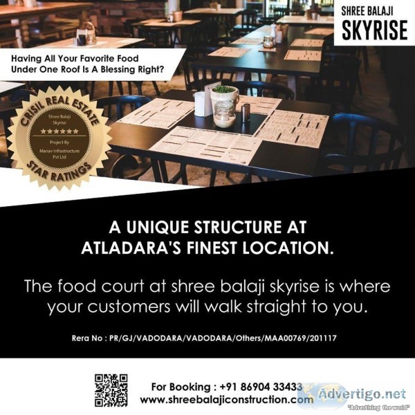 Shree Balaji Skyrise brings the concept of Foodcourt along with 