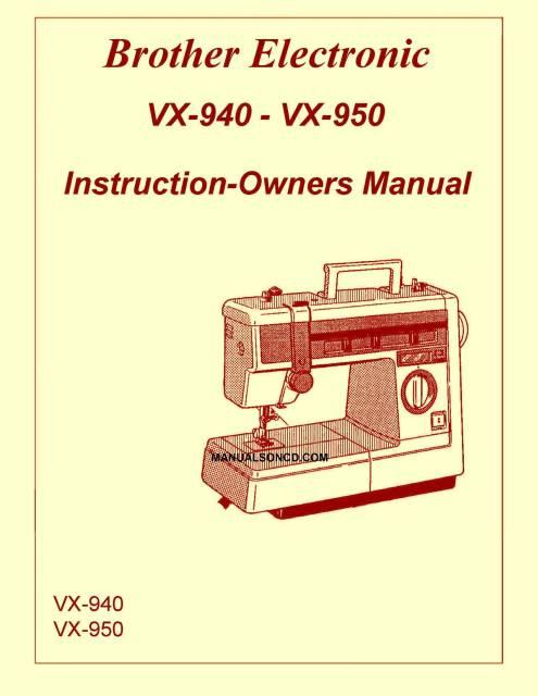 Brother VX-940 &ndash VX-950 Sewing Machine Instruction Manual