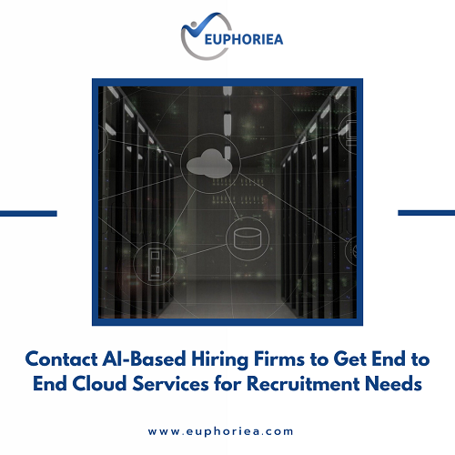 Searching for AI Based Hiring Firms Hire Euphoriea
