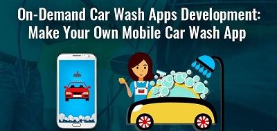 Develop Car Wash App Solution At Reasonable Price