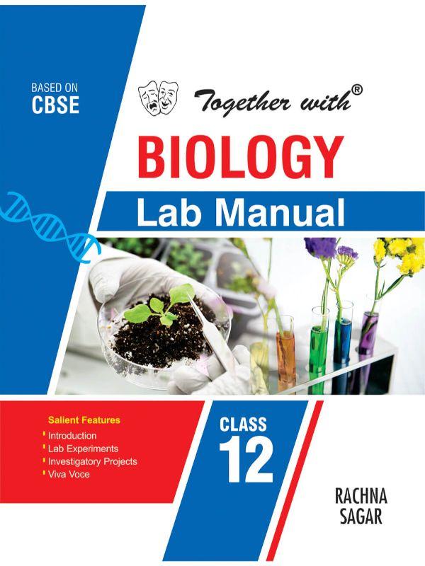 Rachna Sagar-  CBSE Board Together With Biology Lab Manual for C