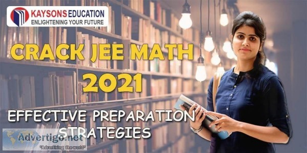 STRATEGICALLY STUDY ROADMAP TO JEE MAIN MATHS PREPARATION