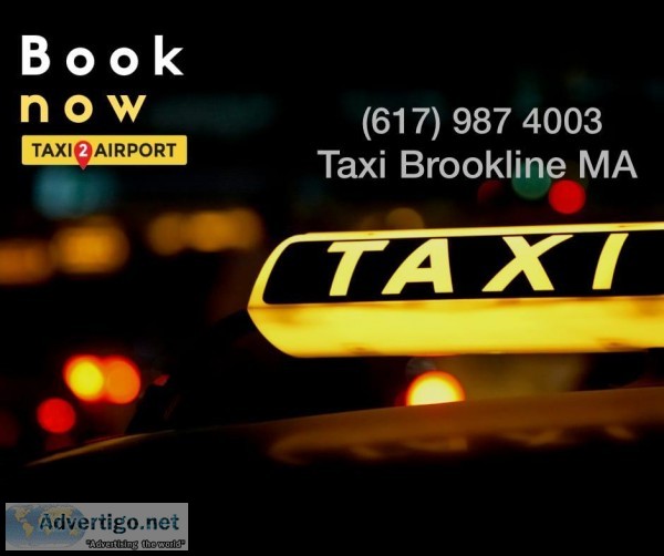 Reliable Taxi Cab Service Brookline MA to or from Boston Logan A