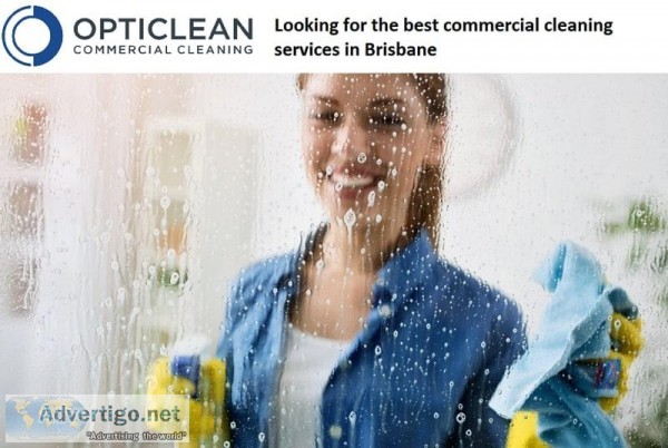 Best Commercial cleaning Service Offered by Opti Clean