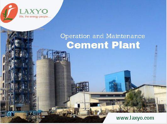 Operation and Maintenance of Cement Plant