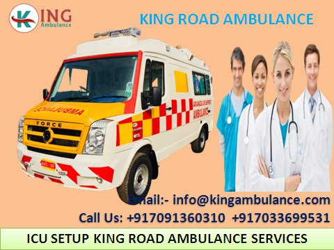 Use ICU Setup King Ambulance Service in Ranchi in Emergency Case