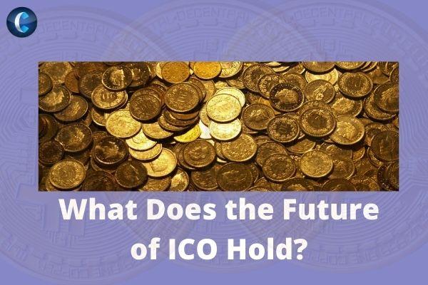 What Does the Future of ICO Hold