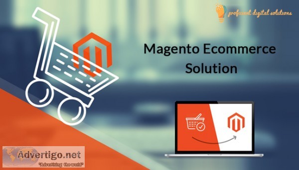 Magento Development Service With Proficient Digital Solutions