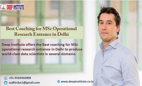 Best coaching for MSc operational research entrance in delhi