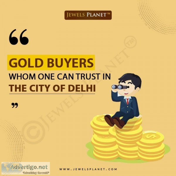 Gold Buyers Whom One Can Trust in Delhi