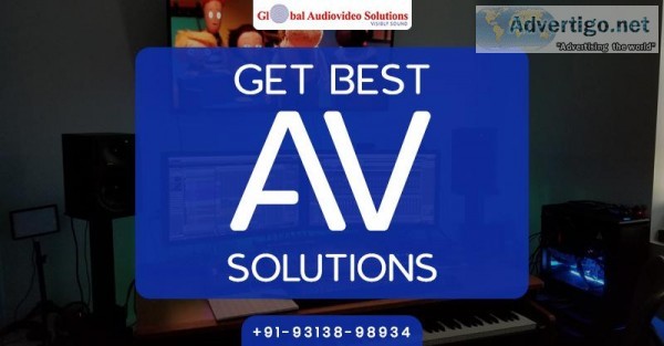 Get best AV Solutions with Global Audio Video Solution