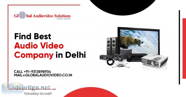 Find Best Audio Video Company in Delhi