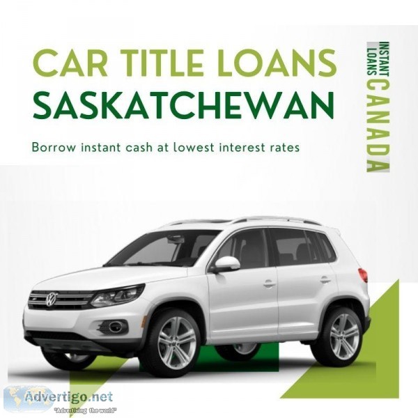 Borrow instant cash at lowest interest rate with Car Title Loans