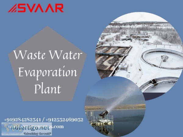 Industrial waste Water Evaporation Plant Manufacturer