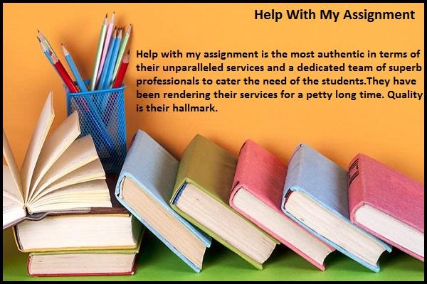 Are you looking for Help with my assignment help