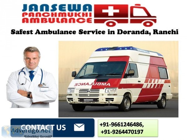 Safest Ambulance Service in Doranda Ranchi by Jansewa Panchmukhi