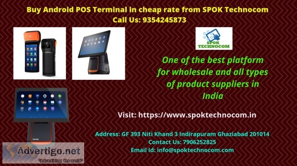 Buy android pos terminal in cheap rate from spok technocom