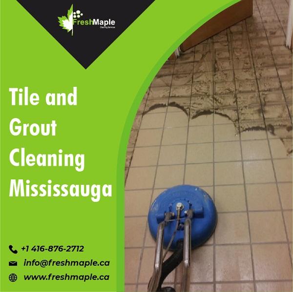 Best Tile and Grout Cleaning Mississauga - Fresh Maple