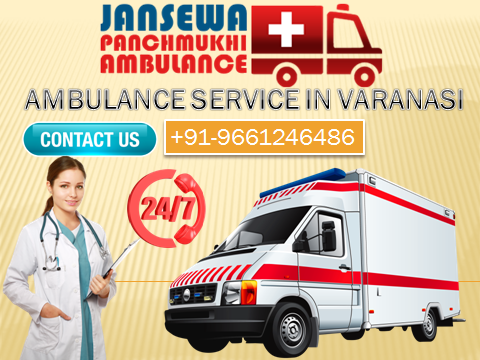 Top Ranked Ambulance Service in Varanasi by Jansewa Panchmukhi A