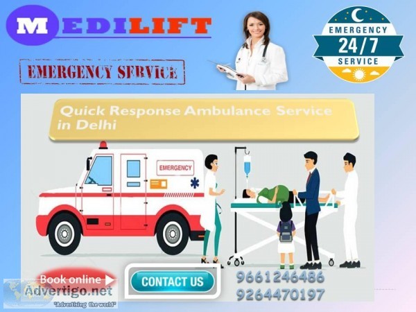 Quick Response Ambulance Service in Delhi by Medilift Ambulance 