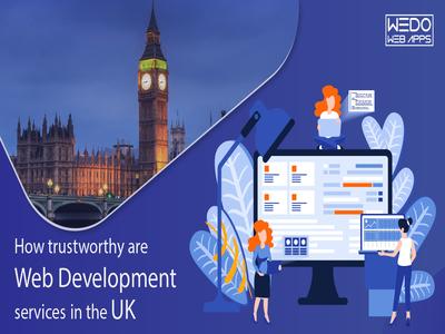 How trustworthy are Web Development services in the UK