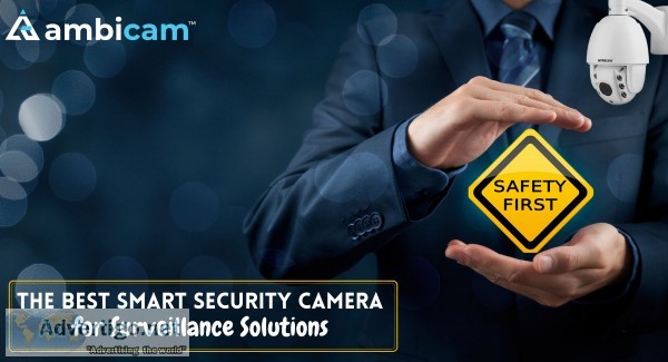 The Best Smart Security Camera for Surveillance Solutions