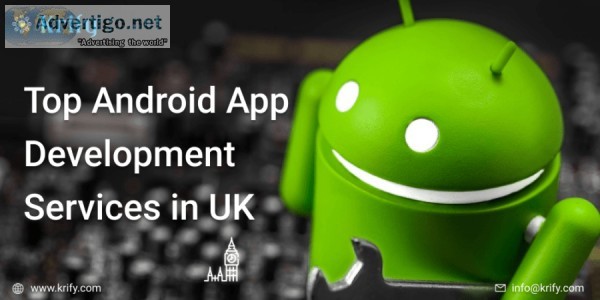 Top Android App Development Services In UK