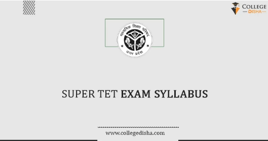 Super tet syllabus | super tet primary & junior syllabus