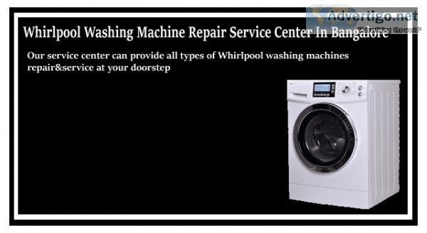 Whirlpool washing machine service center in bangalore