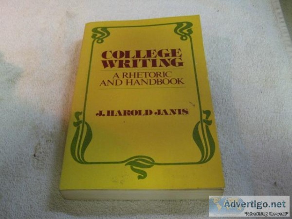 COLLEGE WRITING &ndash A RHETORIC AND HANDBOOK © 1977