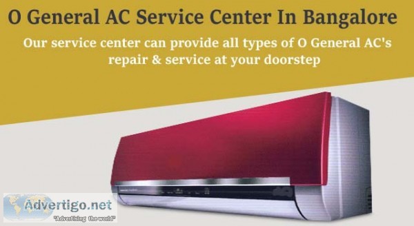 O general ac repair near me bangalore