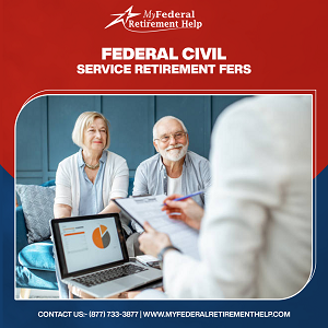 Hire Federal Civil Service Retirement FERS Program