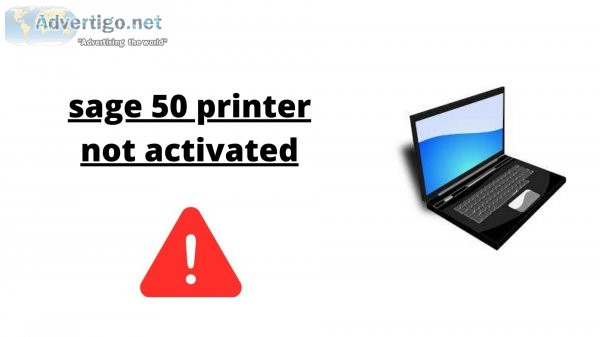Sage 50 printer not activated