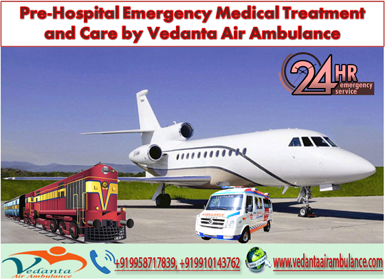 Best Air ambulance in Dibrugarh  Vedanta Air ambulance in Dibrug