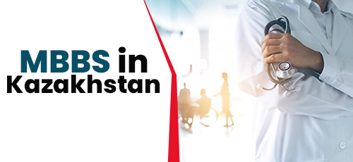 Mbbs in kazakhstan for indian students | navchetana education