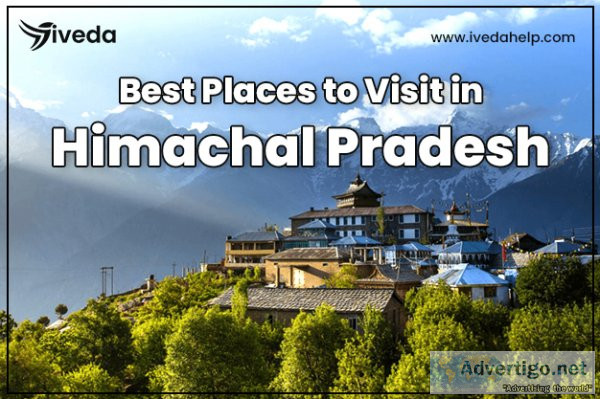 Best places to visit in himachal pradesh