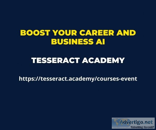 Boost your Career and Business AI- Tesseract Academy